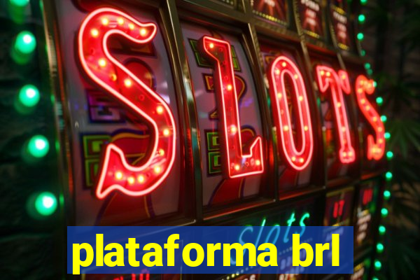 plataforma brl